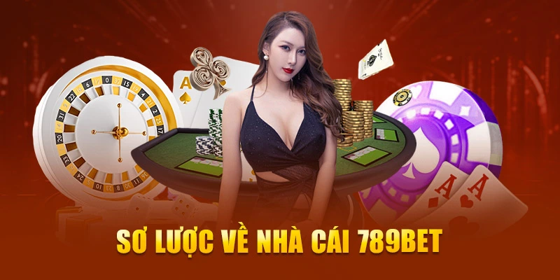 Tìm hiểu sơ lược về nhà cái 789bet